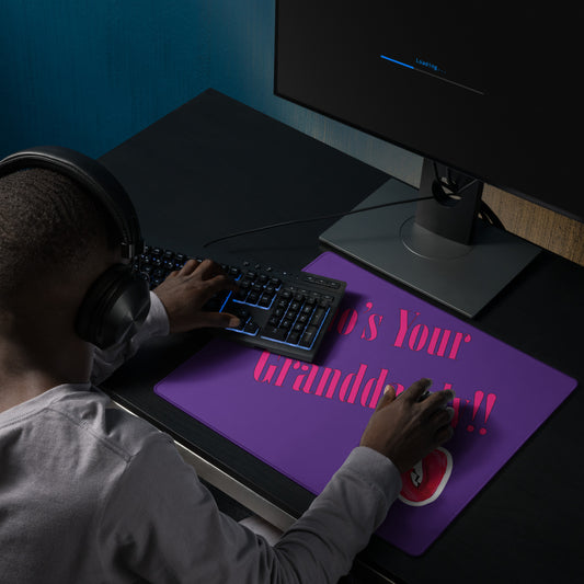 Grand Daddy Gaming mouse pad